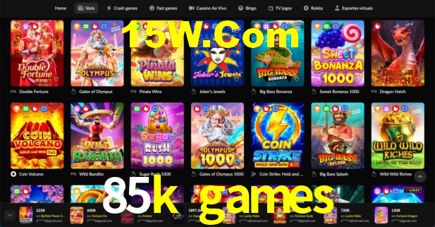 85k games,85k bet